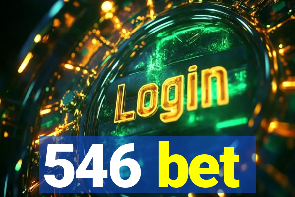 546 bet